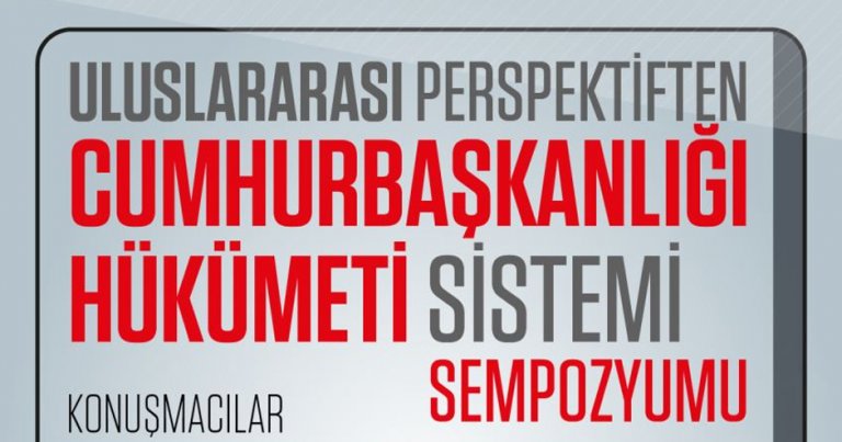 Türkiye’de Başkanlık sistemiyle ilgili sempozyum- CANLI YAYIN