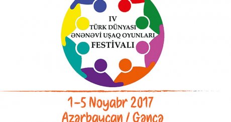 4. Türk Dünyası Geleneksel Çocuk Oyunları Festivali