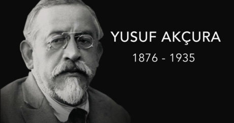 Türk Milliyetçiliğine Adanmış Bir Hayat: Yusuf Akçura