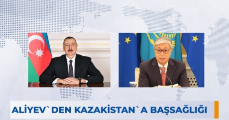 Azerbaycan Cumhurbaşkanı Aliyev`den Kazakistan`a başsağlığı