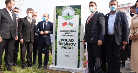 Bursa’da Azerbaycanlı Şehit Tümgeneral Polad Heşimov Parkı açıldı