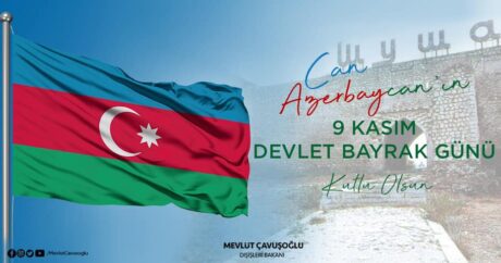 Bakan Çavuşoğlu Azerbaycan Bayrak Günü’nü kutladı