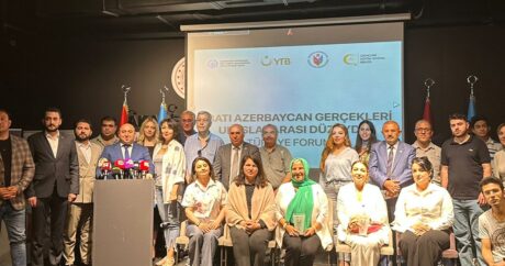 “Batı Azerbaycan Gerçekleri Uluslararası Düzeyde” Türkiye Forumu düzenlendi