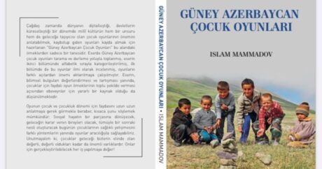 “Güney Azerbaycan çocuk oyunları” kitabı yayınlandı