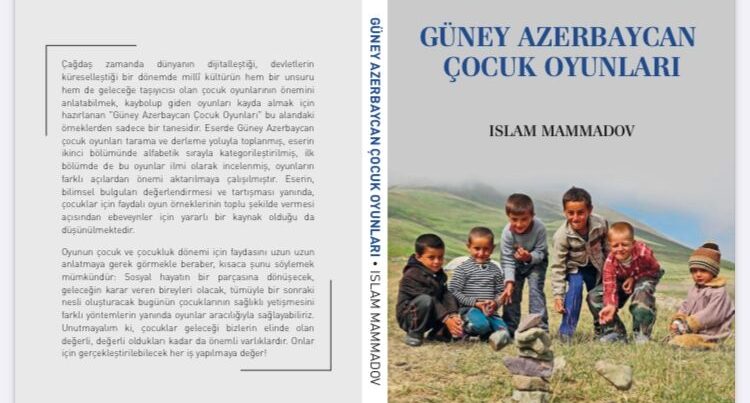 “Güney Azerbaycan çocuk oyunları” kitabı yayınlandı