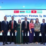 Türk devletleri arasında finansal teknolojiler alanında işbirliği platformu kuruldu